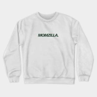 Momzilla V.02 Crewneck Sweatshirt